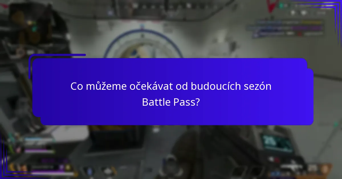 Co můžeme očekávat od budoucích sezón Battle Pass?