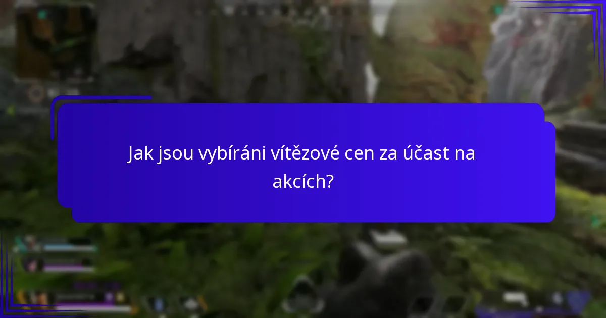 Jak jsou vybíráni vítězové cen za účast na akcích?