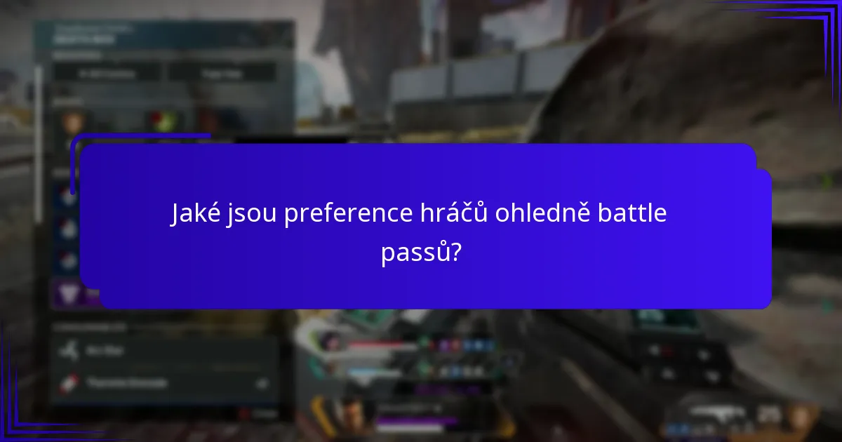 Jaké jsou preference hráčů ohledně battle passů?