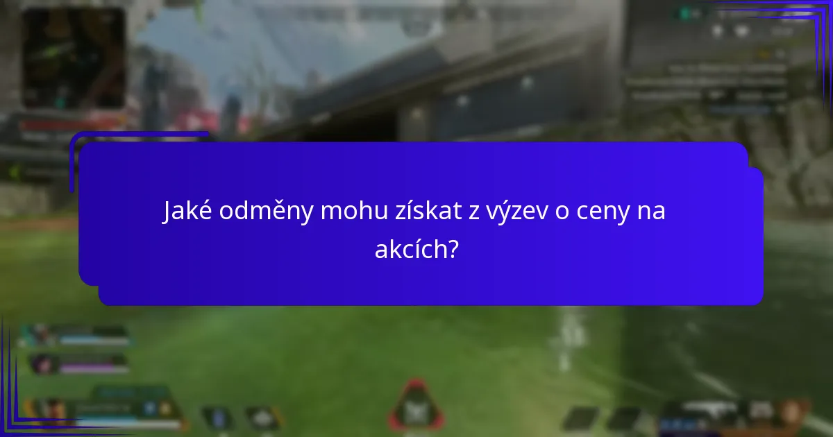 Jaké odměny mohu získat z výzev o ceny na akcích?