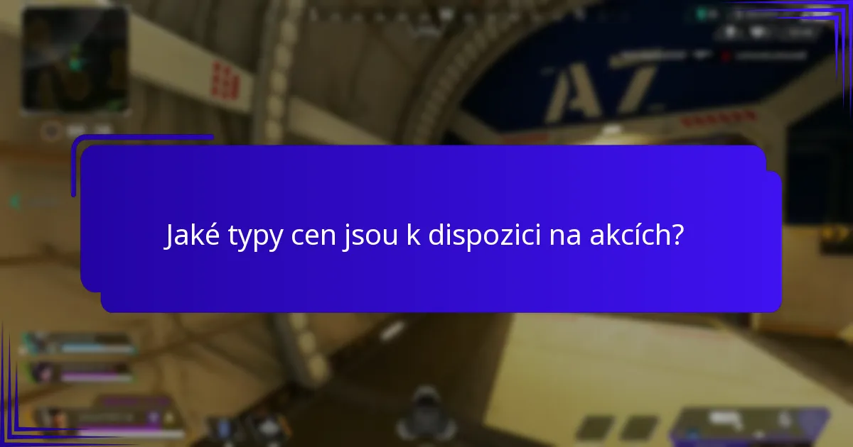 Jaké typy cen jsou k dispozici na akcích?