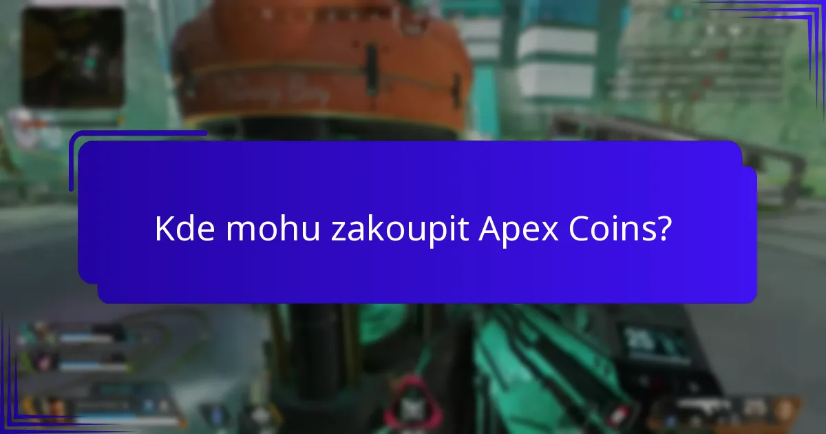 Kde mohu zakoupit Apex Coins?