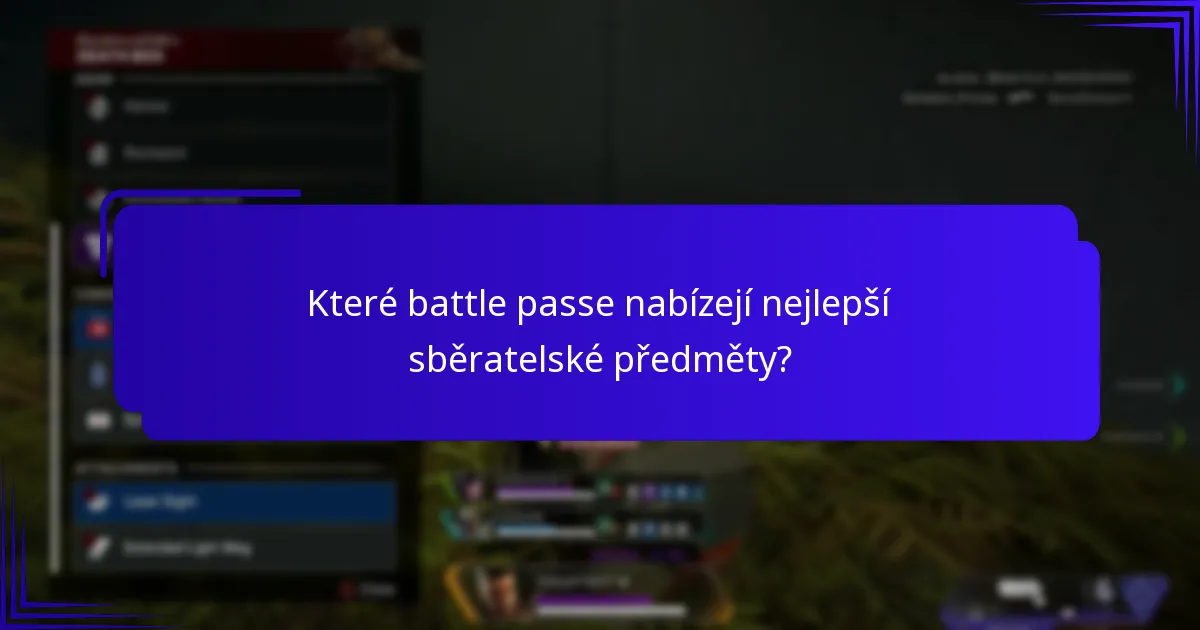 Které battle passe nabízejí nejlepší sběratelské předměty?